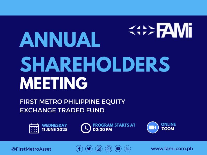 The 2025 Annual Shareholders Meeting of First Metro Philippine Equity Exchange Traded Fund